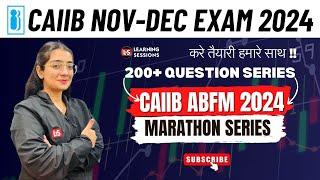 CAIIB ABFM Marathon | All Modules | 200+ Recalled MCQ Series