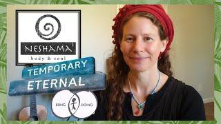 Temporary and Eternity in Jewish Life - The Yemima Method