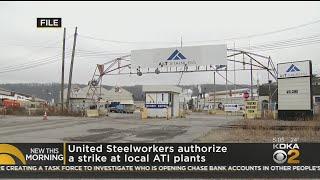 United Steelworkers Authorize Strike At Local ATI Plants