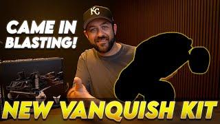 Full of EVERYTHING - New Vanquish Kit