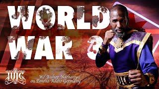 IUIC |  Bishop Nathanyel breaks down WW3 (World War 3)