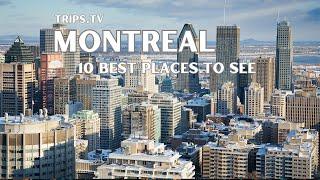 Montreal - Top 10 Best Places to Visit - Trips TV