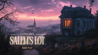 Salem's Lot Radio Play | Haunting Vampire Tale by Stephen King