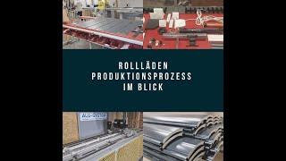 Rollladen Produktionsprozess im Blick