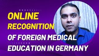 Online Recognition of Foreign Medical Qualification in Germany