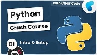 Python Crash Course #1 - Intro & Setup