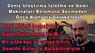 Deniz Ulaştırma İşletme ve Gemi Makinaları Bölümünü - Denizci Olmadan Önce Bilmeniz Gerekenler