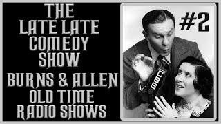 George Burns and Gracie Allen Comedy Old Time Radio Shows #2