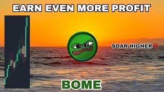 BOME COIN VERY STRONG UPTREND IN NOVEMBER 2024 BOOK OF MEME PRICE SOAR HIGHEREARN EVEN MORE PROFIT