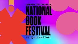 2024 National Book Festival Opening Celebration: Books Build Us Up