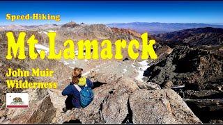 【Mt Lamarck Speed-Hiking】 John Muir Wilderness.Sierra Nevada, Bishop California.