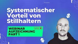 Warum Stillhalter (eigentlich) einen systematischen Vorteil haben (Webinar Aufzeichnung - Part 1)