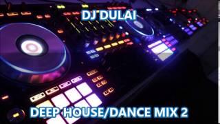 DEEP House/Dance mix 2