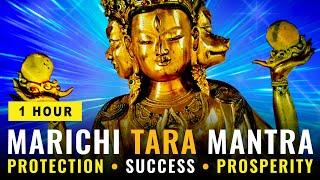 Marici Tara Mantra for Protection, Success and Prosperity Om Marici Mam Svaha