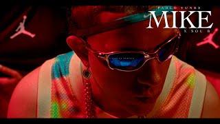 Pablo Tunes x Sou B - MIKE (Video Oficial)