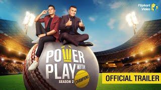 Power Play With Champions S2 | Virender Sehwag | Samir Kochhar | Flipkart Video | Official Trailer