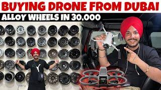 Buying Drone From DUBAI  CHEAPEST ALLOY WHEELS | Dubai To Amritsar