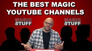 The Best Magic Youtube Channels | Magic Stuff With Craig Petty