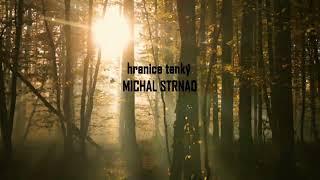 Michal STRNAD - Hranice tenký