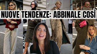 TENDENZE MODA AUTUNNO INVERNO 2024 25: Come abbinarle in modo chic e di classe