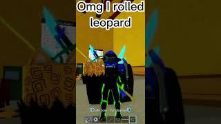 OMG I ROLLED LEOPARD#lucky#W#roblox#bloxfruits#youtube#shorts