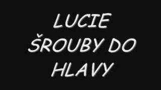 LUCIE Šrouby do hlavy