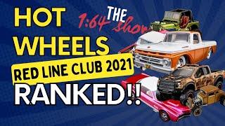 WORST to the BEST Red Line Club Hot Wheels 2021 [The 164 Show]