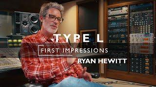 TG Microphone TYPE L First Impressions: Ryan Hewitt