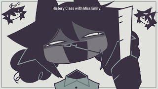 "History Class with Miss Emily" [Fundamental Paper Education Meme]