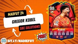 MADFUT 24 GREGOR KOBEL SBC SOLUTIONS WITH TIMESTAMPS (FREE 60 WISHLIST CARDS @ BIT.LY/NADIEFUT)