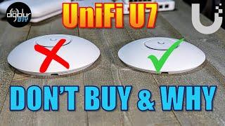 UniFi U7 Pro & Max - DON'T BUY Here's Why