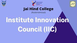 Institute Innovation Council (IIC) Orientation