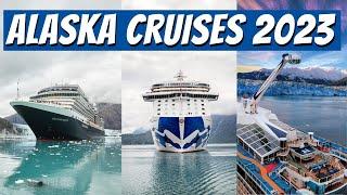 Best Alaska Cruise Ships 2023 - Top Itineraries and Cruise Lines