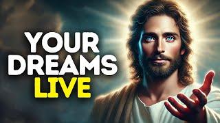 Your Dreams Are Still Possible | God Says | God Message Today | Gods Message Now | God Message
