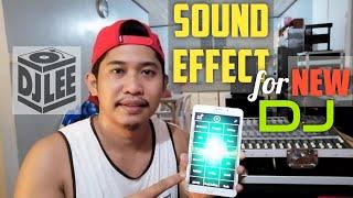 SOUND EFFECTS for New DJ's, Tips and Tutorial