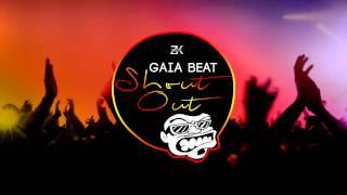 Shout Out - Gaia Beat (Sam Blans's Exclusive Sunday Mix)