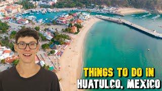 Things To Do And See In Huatulco Mexico!