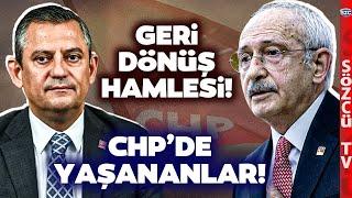 Kılıçdaroğlu Dönmek İçin Bunları Denemiş! CHP'de Neler Olmuş Neler! Altan Sancar Anlattı