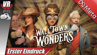 Wall Town Wonders VR / Meta Quest 3 / Deutsch / Erster Eindruck / Quest 3S