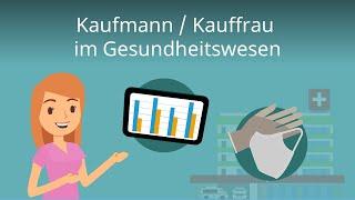 Kauffrau im Gesundheitswesen - Ausbildung, Aufgaben, Gehalt