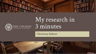 My research in 3 minutes - Christian Sahner