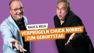 Kalk und Welk verprügeln Chuck Norris zum Geburtstag | Kalk & Welk #60