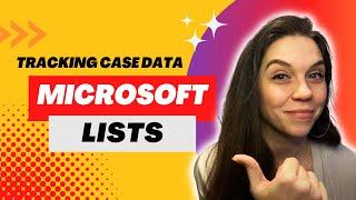 Tracking Case Data with Microsoft Lists // Organize to optimize by indexing with intention