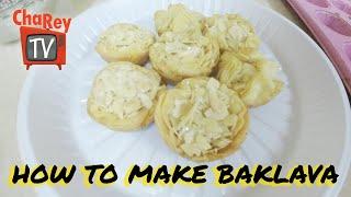 How to Make Baklava | ChaRey TV