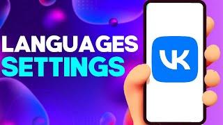 How to Change Your Laguages on VK app on Android or iphone IOS 2025