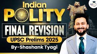 UPSC Prelims 2025 Final Revision | Complete Indian Polity | Polity Marathon | StudyIQ IAS