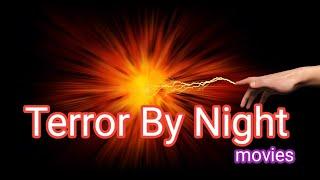 Terror by night #movies