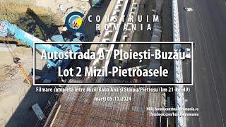 Autostrada A7 Ploiești-Buzău Lot 2 | #CONI #TRACE | complet de la sol | 2024.11.05