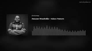 Jumanne Mtambalike - Sahara Ventures