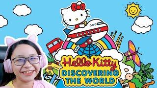 Hello Kitty Discovering The World - I'm Travelling the World!!!